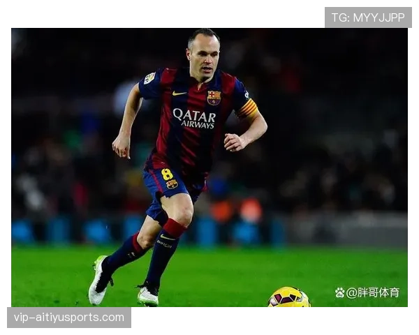 伊涅斯塔本赛季直塞穿透力如何重塑中场组织效率并强化核心作用